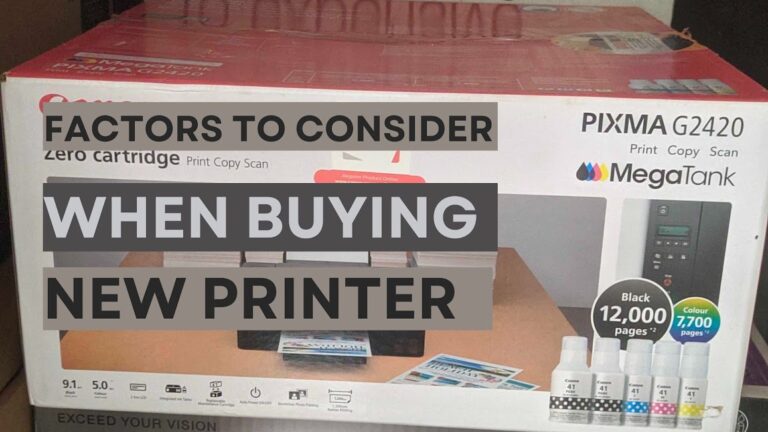 11 Important Factors To Consider When Buying A New Printer In 2024